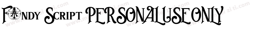Fondy Script PERSONAL USE ONLY Regu字体转换